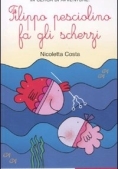 Immagine 0 di Filippo Il Pesciolino Fa Gli Scherzi. Ediz. Illustrata In Corsivo