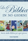 Immagine 0 di Bibbia In 365 Giorni. Storie Dalla Bibbia Per Ogni Giorno (la)