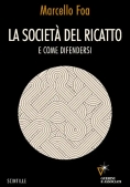 Immagine 0 di Societa' Del Ricatto
