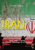 Immagine 0 di Iran. Scacco Al Regime