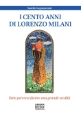 Immagine 0 di I Cento Anni Di Lorenzo Milani