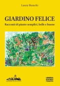 Immagine 0 di Giardino Felice - Racconti Di