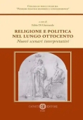 Immagine 0 di Religione E Politica Nel Lungo Ottocento