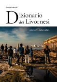 Immagine 0 di Dizionario Dei Livornesi Vol.1
