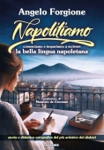Immagine 0 di Napolitiamo. La Bella Lingua Materna Di Napoli