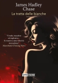 Immagine 0 di Tratta Delle Bianche, La