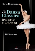 Immagine 0 di La Danza Classica Tra Arte E S