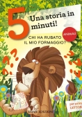 Immagine 0 di Chi Ha Rubato Il Mio Formaggio? Una Storia In 5 Minuti! Ediz. A Colori