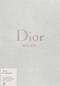 Immagine 0 di Dior. Sfilate. Tutte Le Collezioni Da Christian Dior A Maria Grazia Chiuri