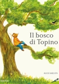 Immagine 0 di Bosco Di Topino. Ediz. Illustrata (il)
