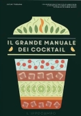 Immagine 0 di Grande Manuale Dei Cocktail (il)