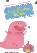 Immagine 0 di Tirannosaura Rosa