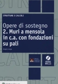 Immagine 0 di Opere Di Sostegno 2 Muri A Me