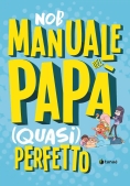Immagine 0 di Manuale Del Papa' Quasi Perfetto