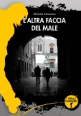 Immagine 0 di Altra Faccia Del Male (l')
