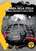 Immagine 0 di Ombra Della Stella. La Prima I