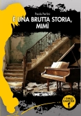 Immagine 0 di E? Una Brutta Storia, Mimi?
