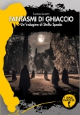 Immagine 0 di Fantasmi Di Ghiaccio. Un'indag