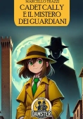 Immagine 0 di Cadet Cally E Il Mistero Dei G