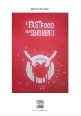 Immagine 0 di Fast Food Dei Sentimenti (il)