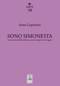 Immagine 0 di Sono Simonetta. In Memoria Della Bambina Uccisa In Un Giorno Di Maggio