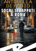 Immagine 0 di Sogni Strappati A Roma
