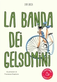 Immagine 0 di Banda Dei Gelsomini (la)