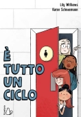 Immagine 0 di E' Tutto Un Ciclo