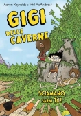 Immagine 0 di Gigi Delle Caverne 2