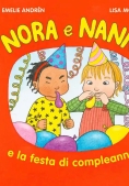Immagine 0 di Nora E Nanni - La Festa Di Compleanno
