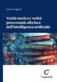 Immagine 0 di Verita' Storica E Ai Processo Penale