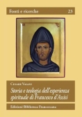 Immagine 0 di Storia E Teologia Dell'esperienza Spirituale Di San Francesco D'assisi