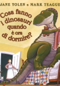 Immagine 0 di Cosa Fanno I Dinosauri Quando E' Ora Di Dormire?