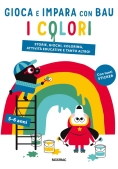 Immagine 0 di Colori. Gioca E Impara Con Bau. Ediz. A Colori. Con Adesivi (i)