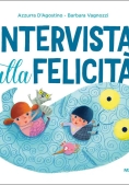 Immagine 0 di Intervista Alla Felicit?