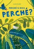 Immagine 0 di Perch? Si Dice Perch?