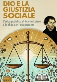 Immagine 0 di Dio E La Giustizia Sociale