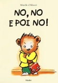 Immagine 0 di No, No E Poi No!