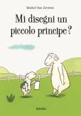 Immagine 0 di Mi Disegni Un Piccolo Principe? Ediz. A Colori