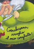 Immagine 0 di Cornabicorna, Rivoglio Il Mio Coniglietto! Ediz. A Colori