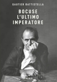 Immagine 0 di Bocuse. L'ultimo Imperatore