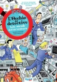 Immagine 0 di L'occhio Del Detective - Sulle Strade Dell'avventura