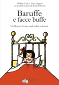 Immagine 0 di Baruffe E Facce Buffe. Un Libro Per Chi Non Vuole Andare A Dormire. Ediz. A Colori