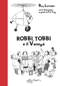 Immagine 0 di Robbi, Tobbi E Il Vonap?. Ediz. Illustrata