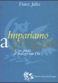 Immagine 0 di Impariamo A Pregare