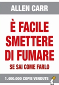 Immagine 0 di ? Facile Smettere Di Fumare Se Sai Come Farlo