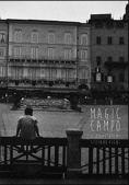 Immagine 0 di Magic Campo. A Dreamy Tale. Ed