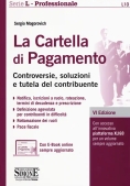 Immagine 0 di L10 Cartella Di Pagamento. Controversie, Soluzioni E Tutela Del Contribuente.