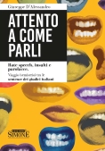 Immagine 0 di Attento A Come Parli
