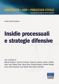 Immagine 0 di Insidie Processuali Strategie Difensive